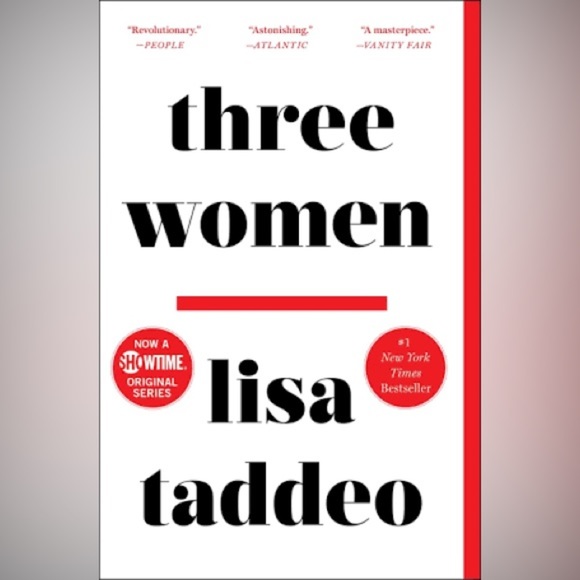 Other - 𝅺Three Women by Lisa Taddeo